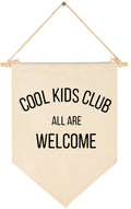 Cool Kids Club All Are Welcome-Boys Girls Kids Gifts -Canvas Hanging Flag Pennant Banner Wall Decor Gifts for Nursery Homeschool