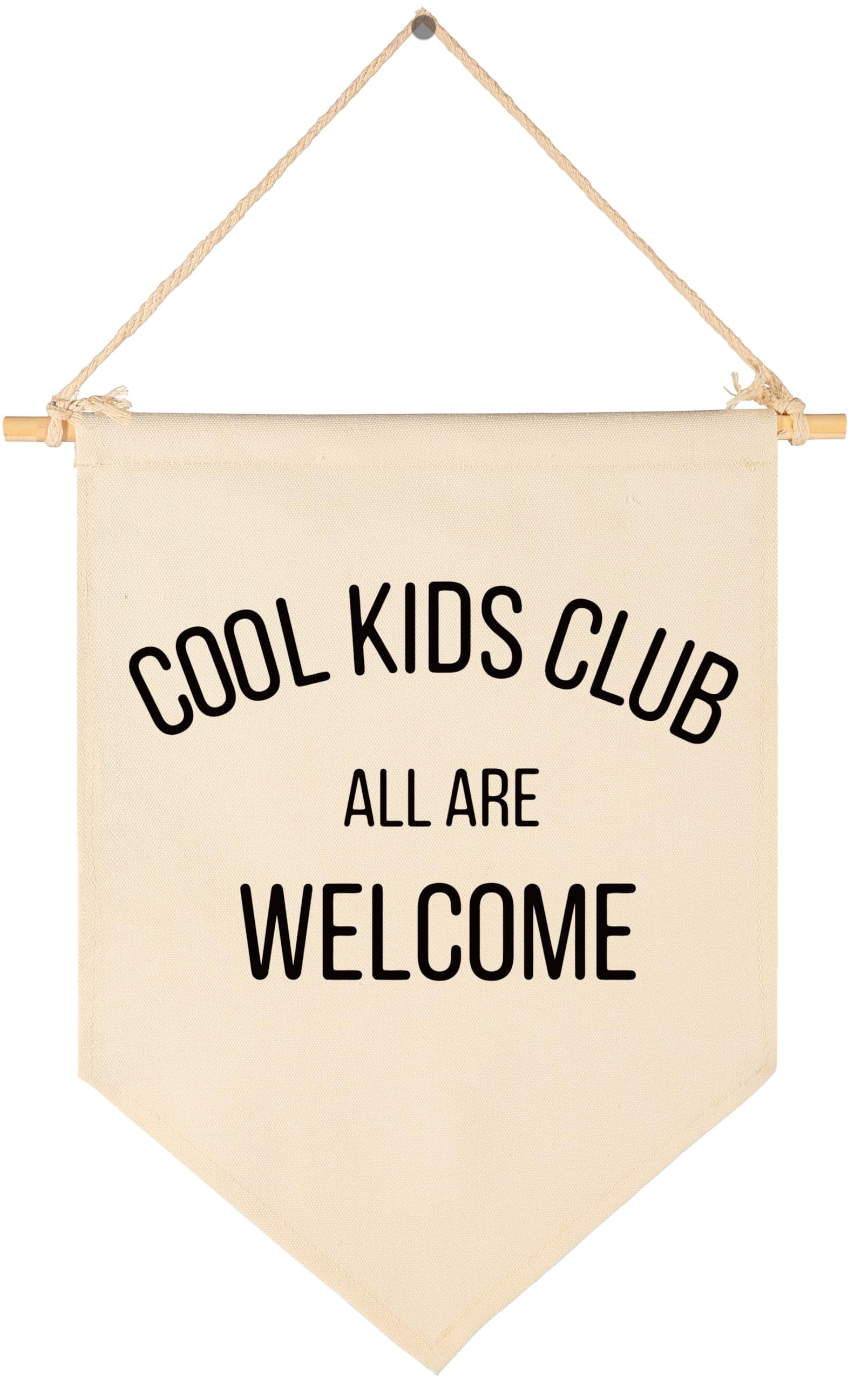 Cool Kids Club All Are Welcome-Boys Girls Kids Gifts -Canvas Hanging Flag Pennant Banner Wall Decor Gifts for Nursery Homeschool