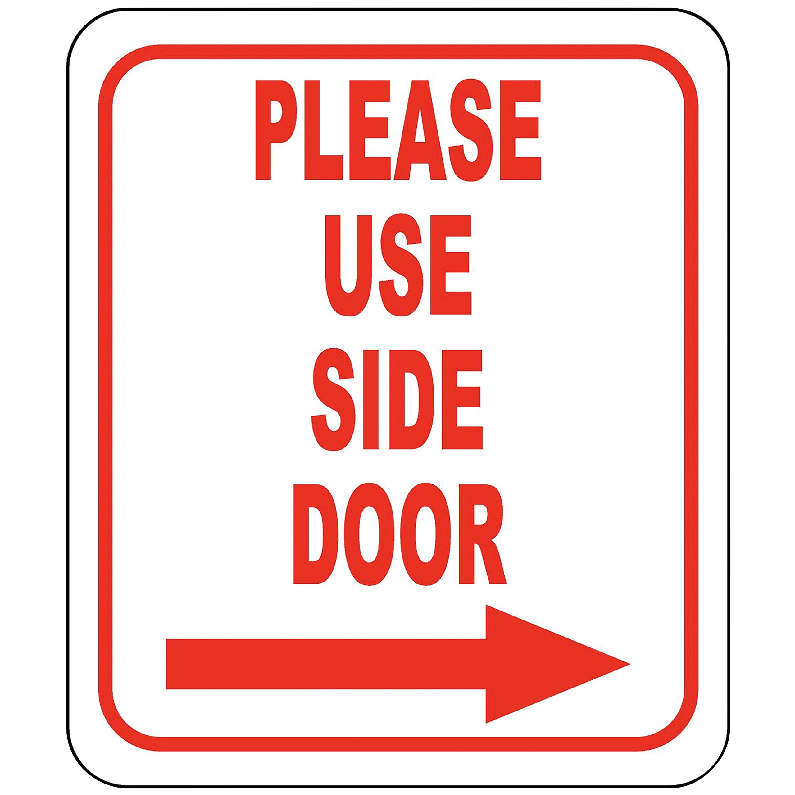 Please Use Side Door Right Arrow - Outdoor Aluminum Signs - Front Door Sign - Please Use Other Door Sign - Home Or Office Sign -