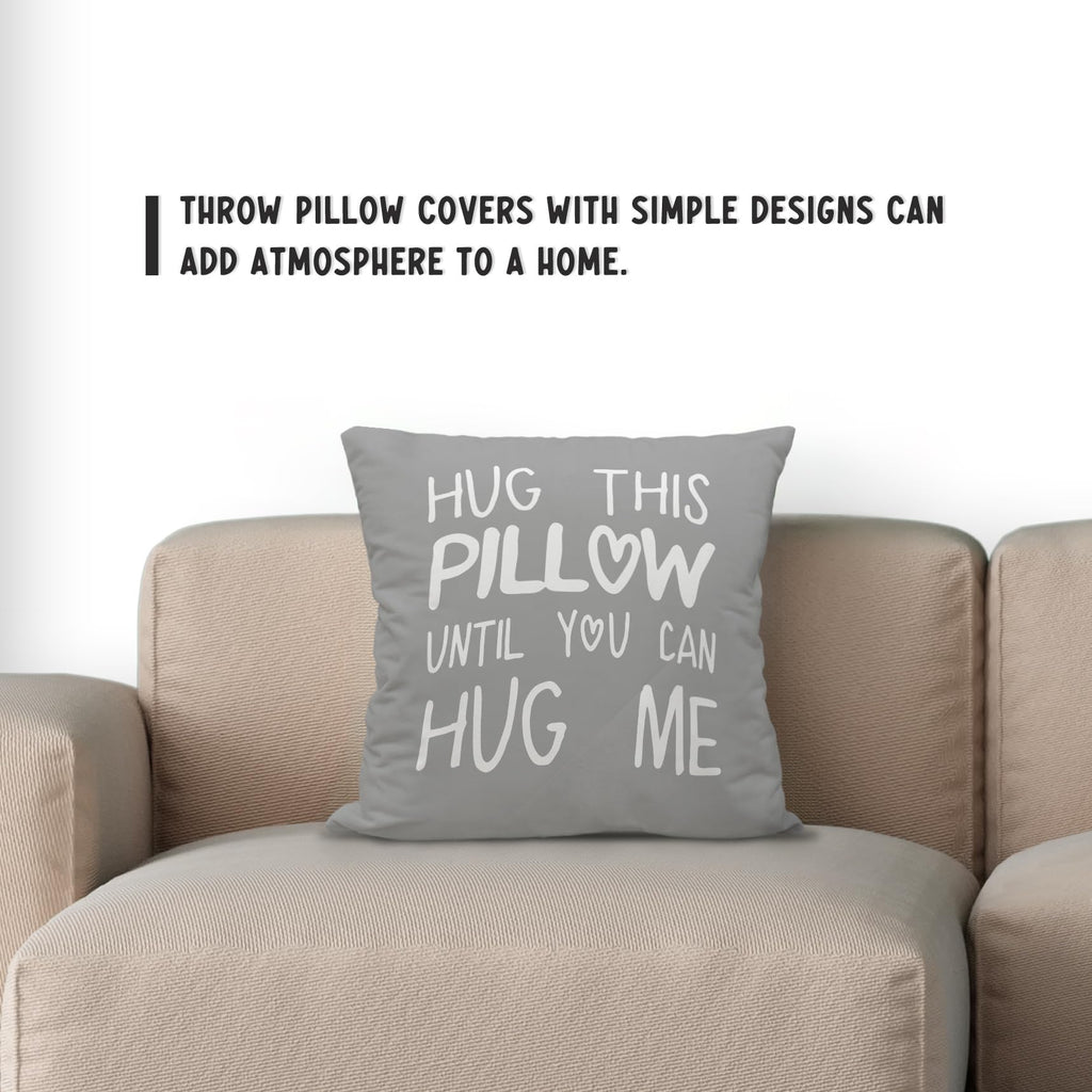 Sufamb Hug This Pillow Until You Can Hug Me Throw Pillow Covers Decor For Home Bedroom, 18'' X 18'' Pillow Case, Boyfriend Girlf