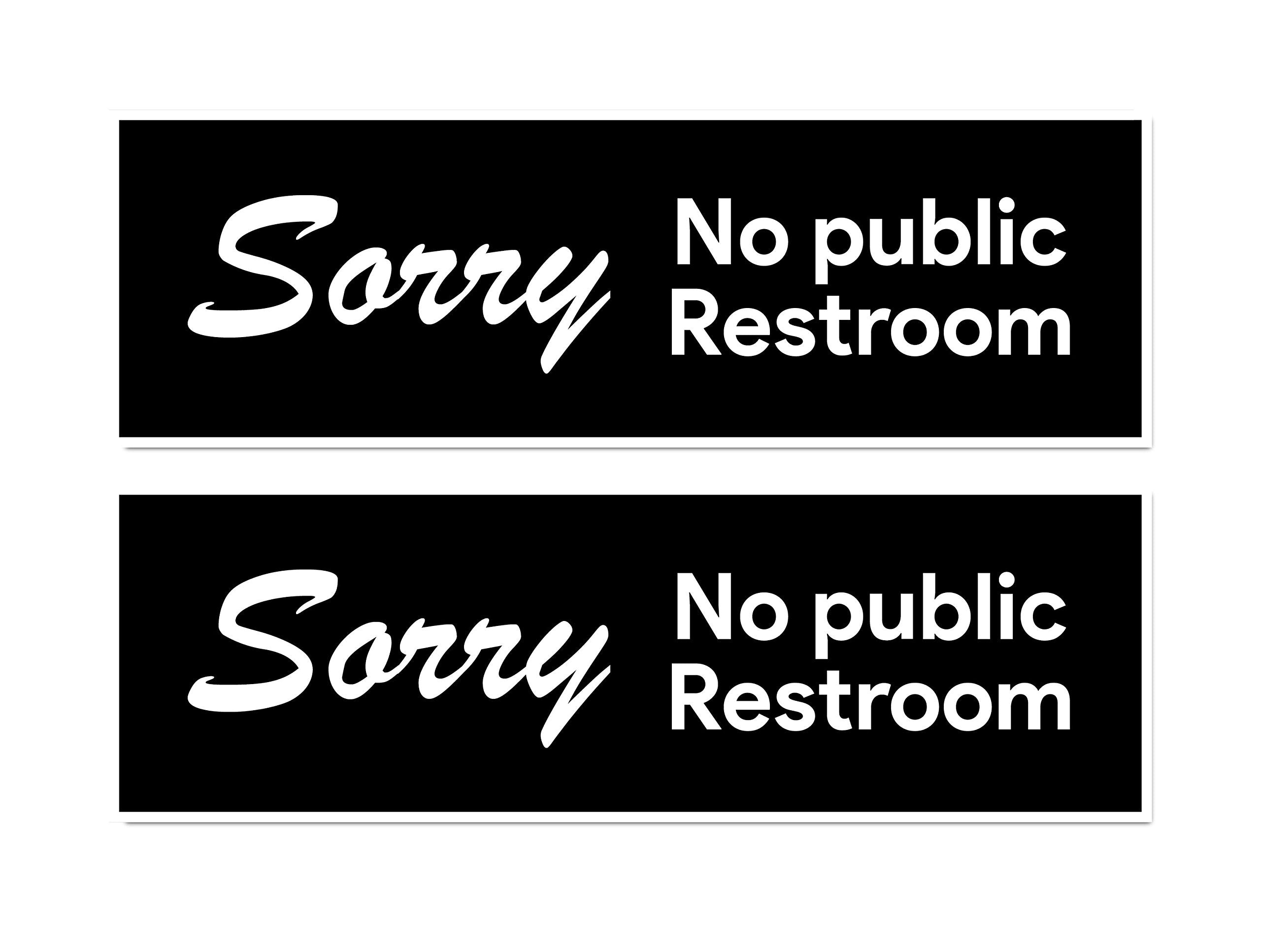 No Public Restroom Sticker Signs | For Retail Stores, Offices, Coffee Shops, Convenience Stands
