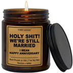 Funny Candles Holy Shit! We're Still Married Anniversary Candle Gift | Vanilla, Amber, Sandalwood Scented Candle for Home | 9oz 