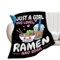 Ramen Blanket Just A Girl Who Loves Ramen And Boba Throw Blanket Super Warm Soft Plush Lightweight Fleece Flannel Ramen Noodles