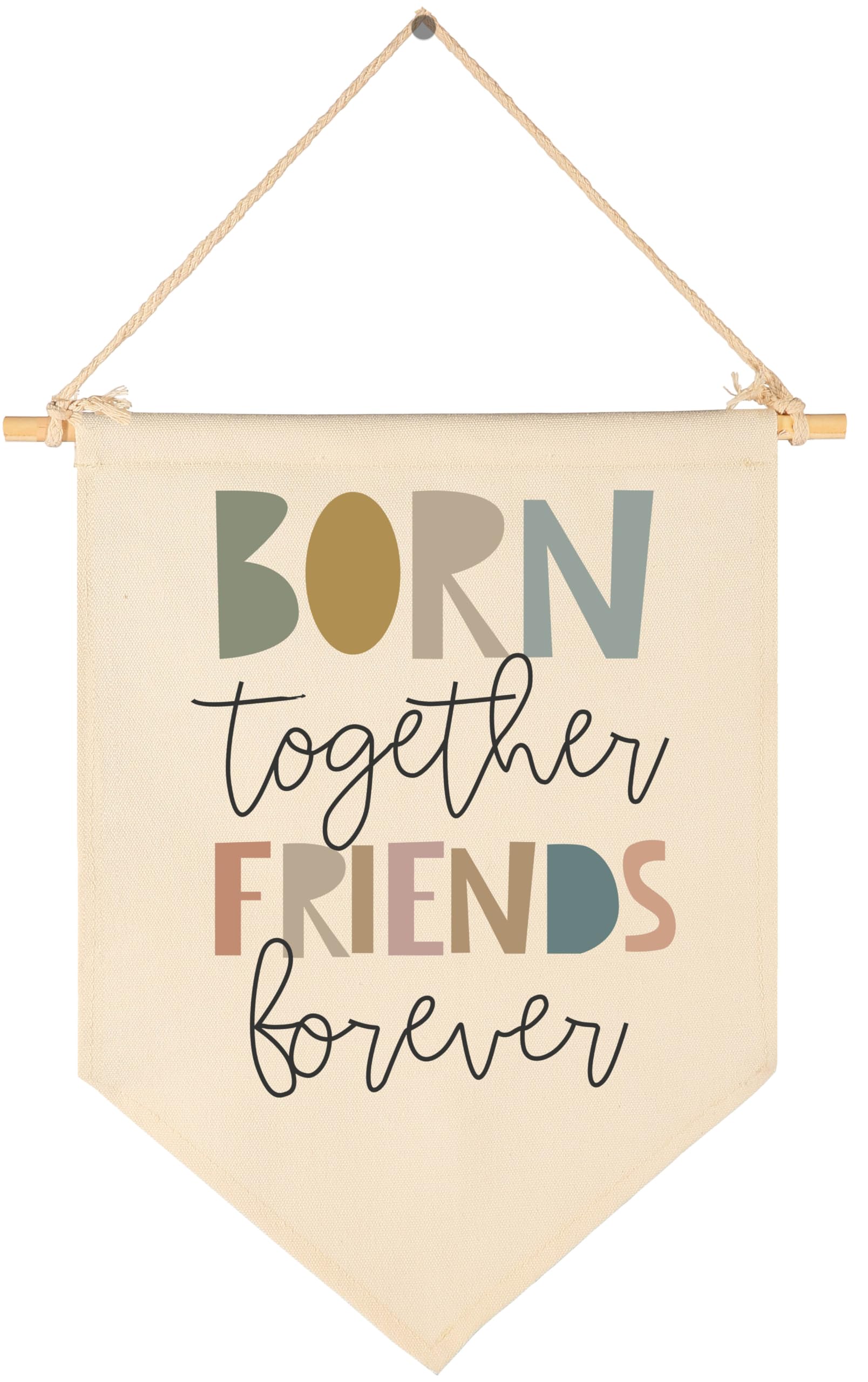 Born Together,Friends Forever-Sibling Twin-Sign Above Crib-Flag Wall Decor Gifts for Baby Boys Girls Kids-Canvas Hanging Pennant