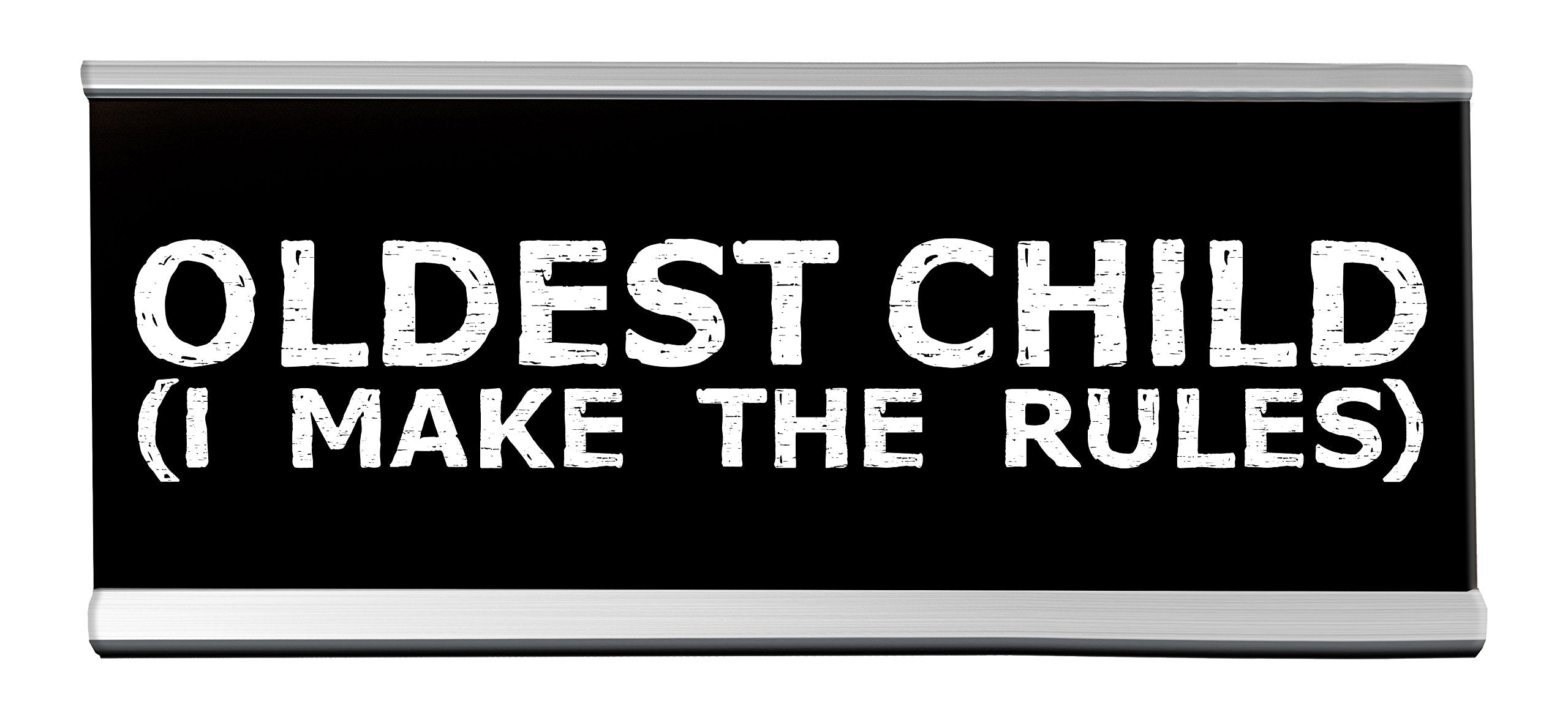 Wellspring 'Oldest Child' Acrylic Desk Sign - Witty And Funny Desk Signs For Office, Perfect Office Gifts For Boss & Co Worker