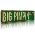 KooLL Big Pimpin Blvd Street Sign, Aluminum Slim Tin Sign Street Funny Metal Sign Wall Decor for Bedroom Home Bar Garage Art Gif