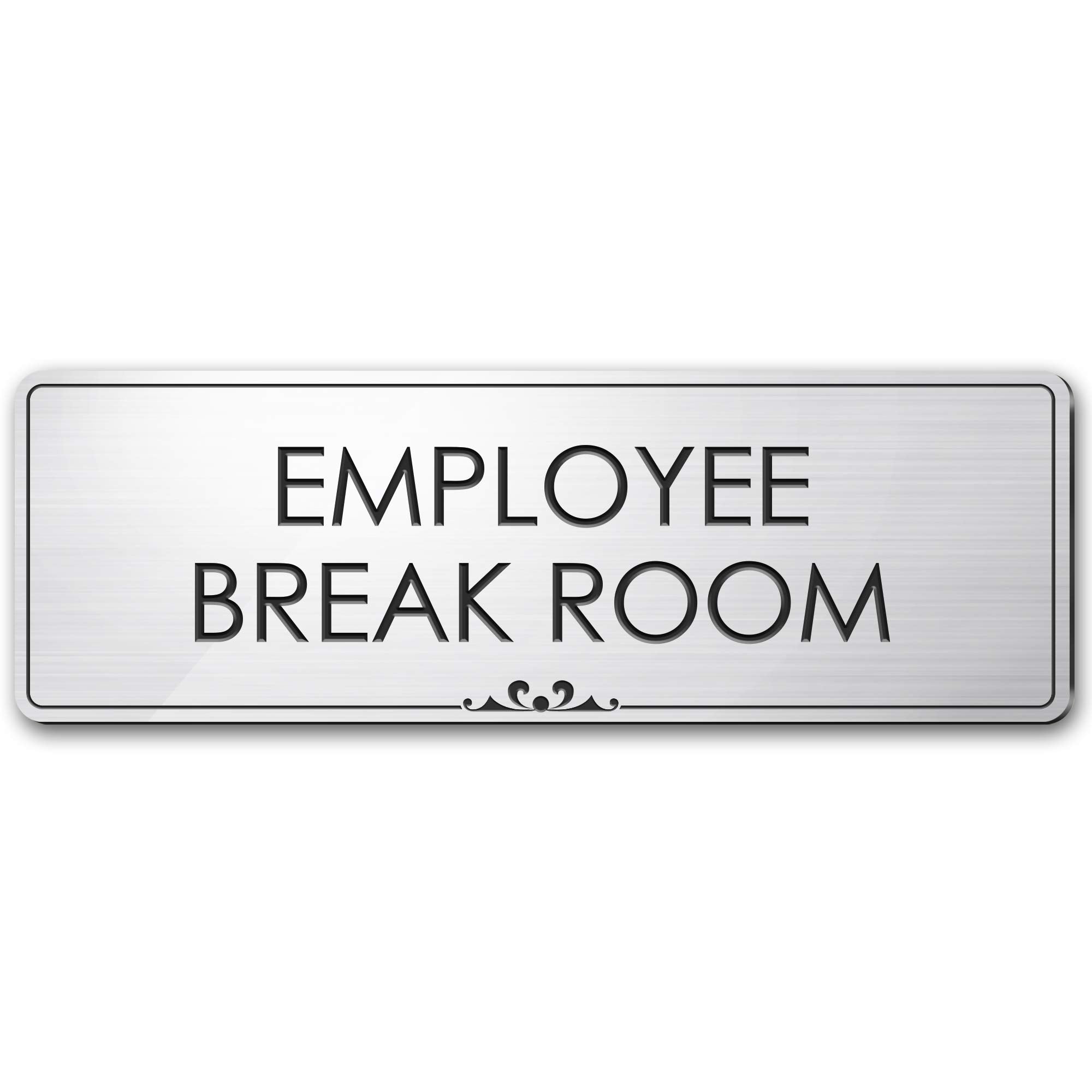 Employee Break Room Sign, Brushed Silver, Engraved, 3' X 9', Fade Resistance, Indoor/Outdoor Use, Usa Made By My Sign Center