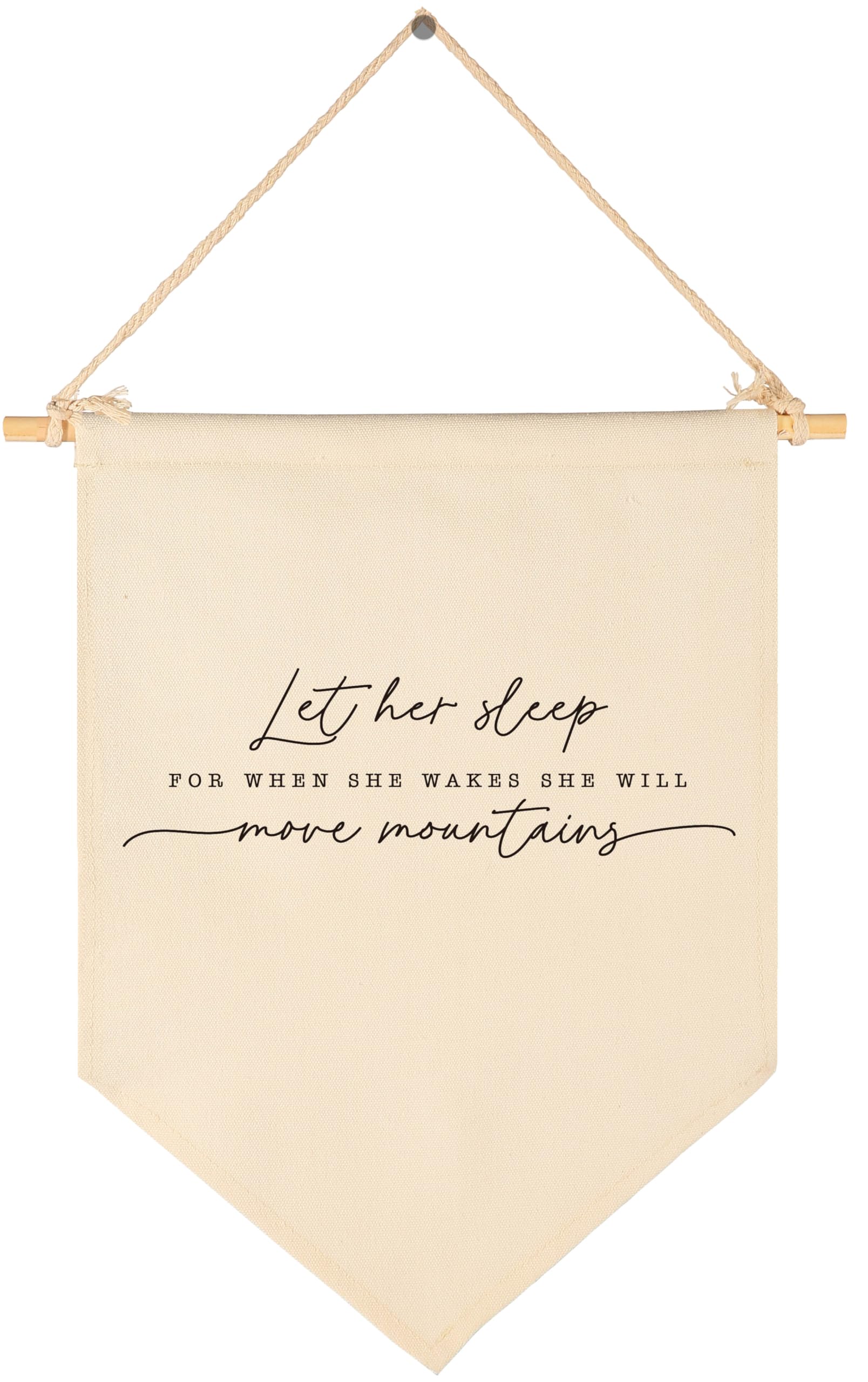Let Her Sleep for When She Wakes She Will Move Mountains-Pennant Wall Decor Gifts for Baby Girls Kids-Canvas Hanging Pennant Ban