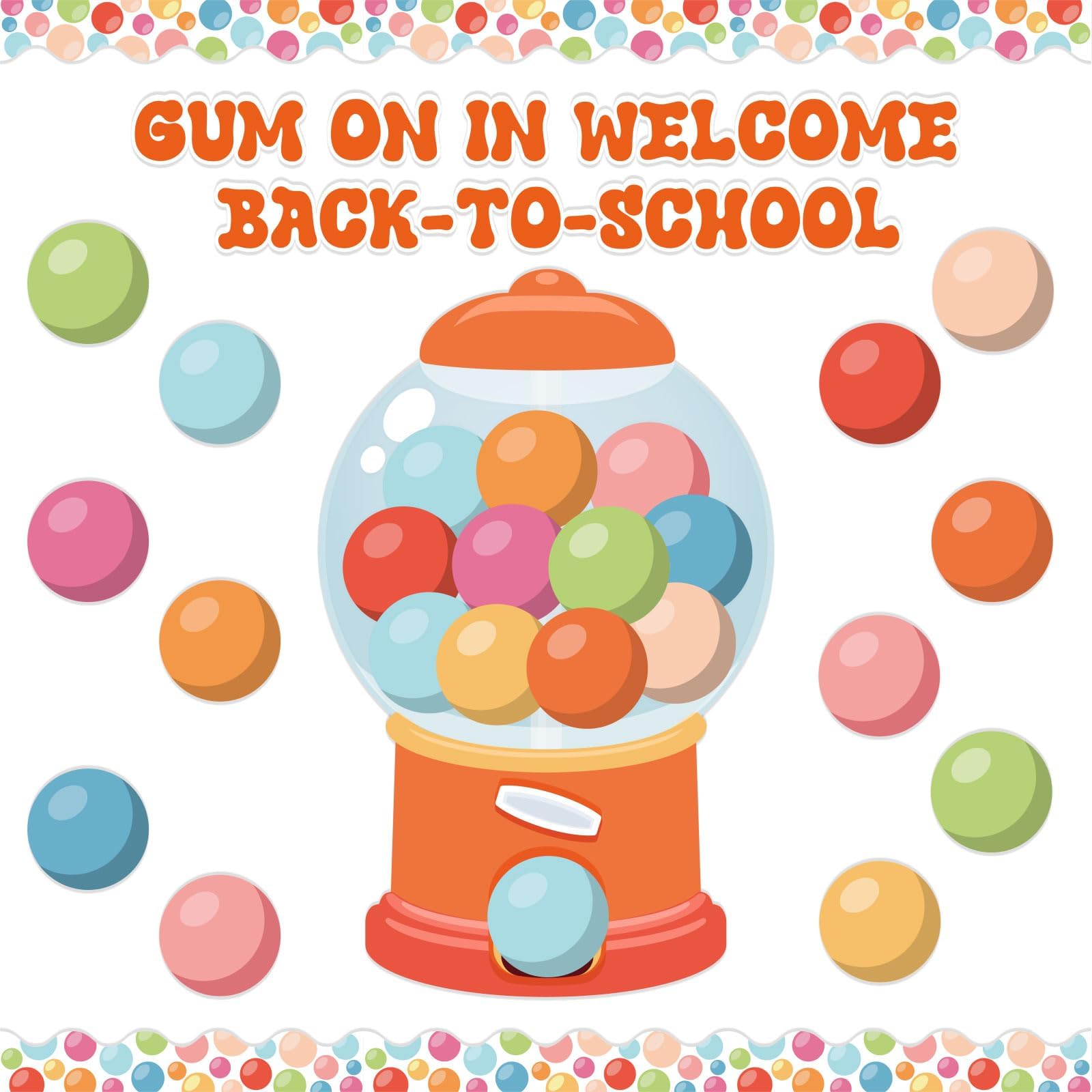 Welcome Back To School Bubble Gumballs Bulletin Board Decoration Set Colorful Bubble Gumball Cutouts With 4 Adhesive Dots Gum On