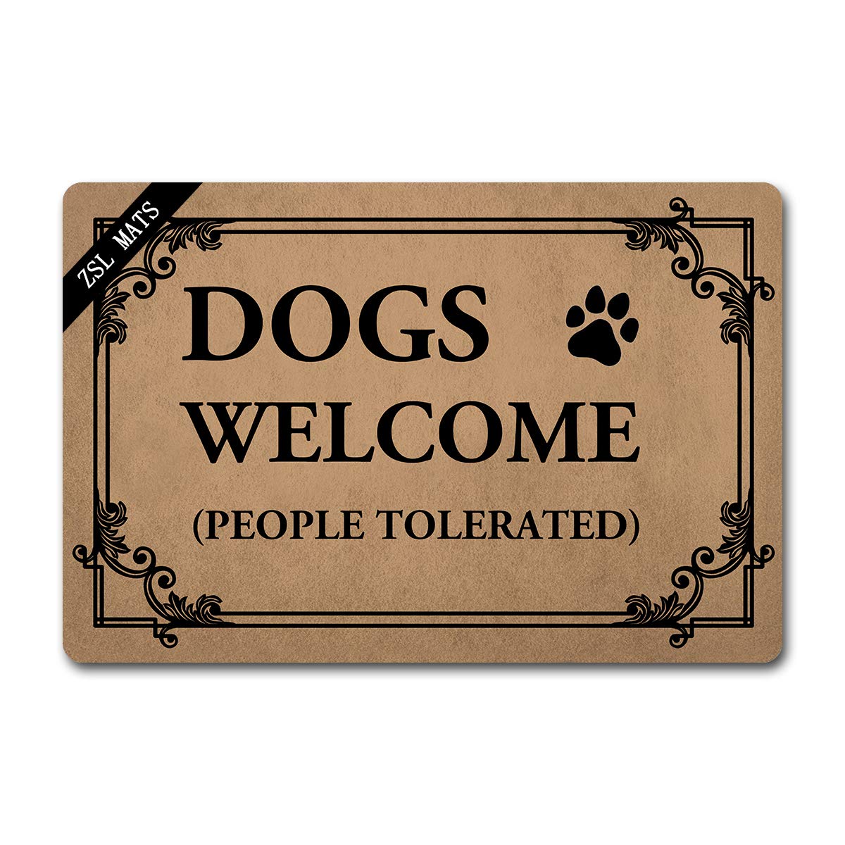 Zsl Funny Welcome Mats Anti-Slip Rubber Doormat Dogs Welcome People Tolerated With Personalized Design Entrance Indoor Doormat K
