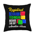 Funny Behavior Technician Gifts Registered Behavior Technician Throw Pillow, 18X18, Multicolor