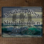 A Viking King And His Shieldmaiden Live Here, 8.5 X 11.5 Inch Aluminum Sign, Nordic Accessories & Wall Decor For Man Cave, Brewe