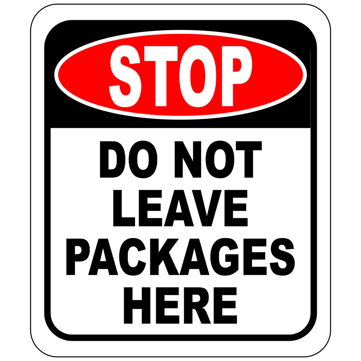 Stop Do Not Leave Packages Here Outdoor Aluminum Signs - Delivery Instructions - Delivery Sign - Package Delivery Box Instructio