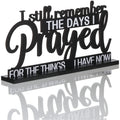 Jetec I Still Remember The Days I Prayed Sign Inspirational Table Blessed Signs Motivational Decor Farmhouse Table Home Centerpi