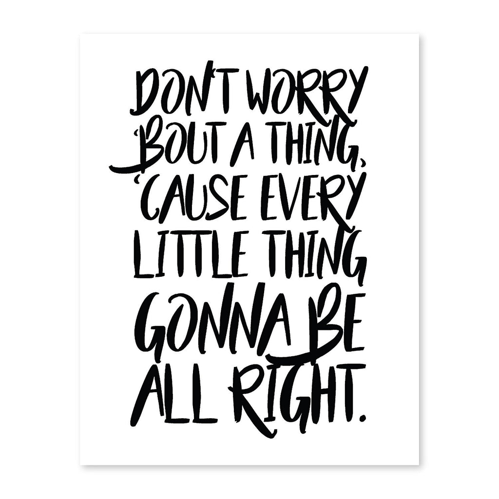 Don't worry bout a thing, 16x20 Inch Print, Motivational Print, Don't worry Bob Marley, Typography Art, Bob Marley Lyrics, Three