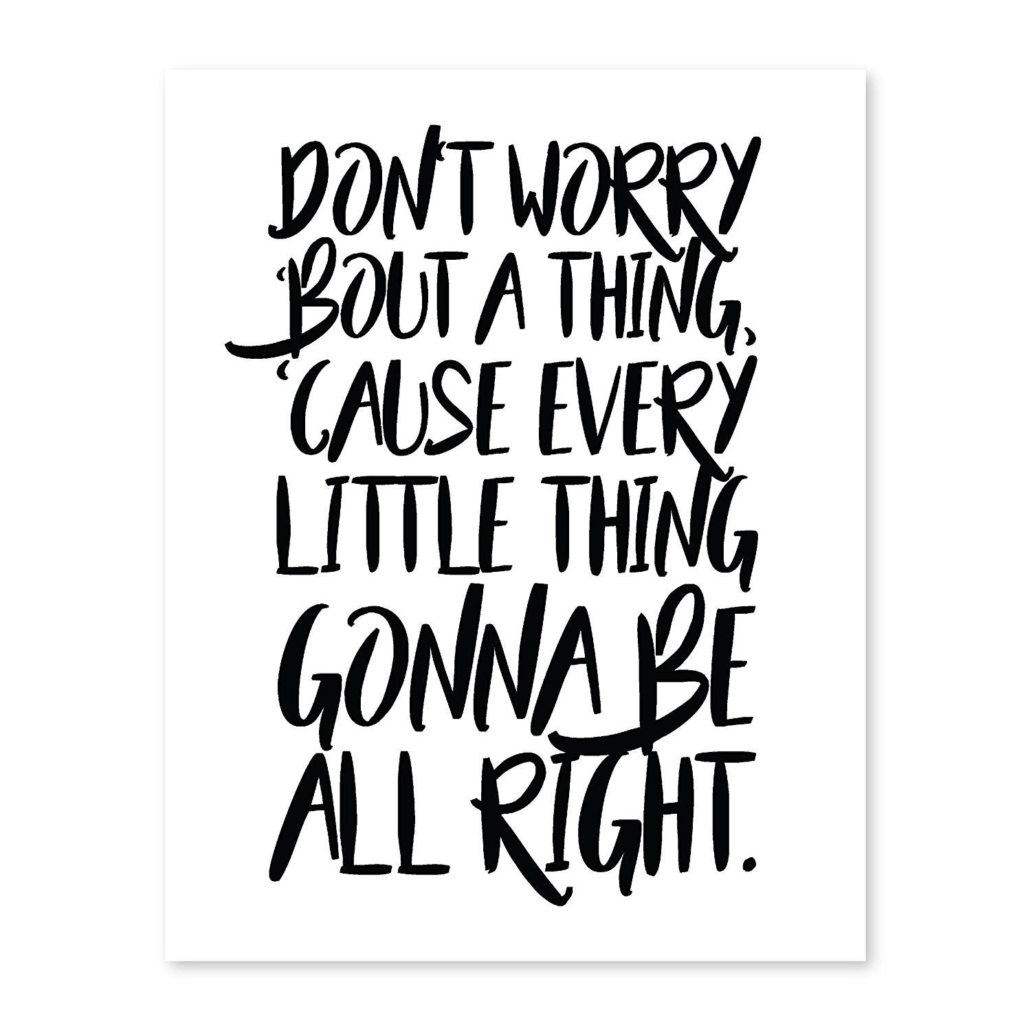 Dont worry bout a thing, 05x07 Inch Print, Motivational Print, Dont worry Bob Marley, Typography Art, Bob Marley Lyrics, Three