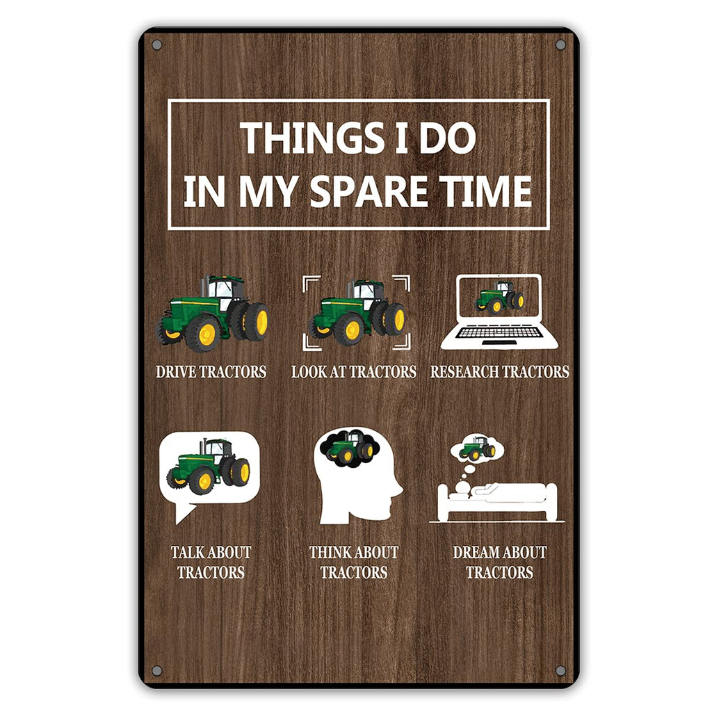 QIONGQI Things I Do in My Spare Time Tractors Metal Tin Sign Wall Decor Farm Tractor Driver Art Signs for Home Decor Gifts