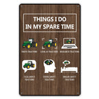 QIONGQI Things I Do in My Spare Time Tractors Metal Tin Sign Wall Decor Farm Tractor Driver Art Signs for Home Decor Gifts