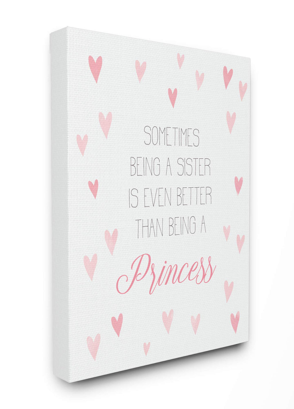 The Kids Room By Stupell Being A Sister is Better Than Being A Princess with Hearts Canvas Wall Art, 16 x 20, Proudly Made in US