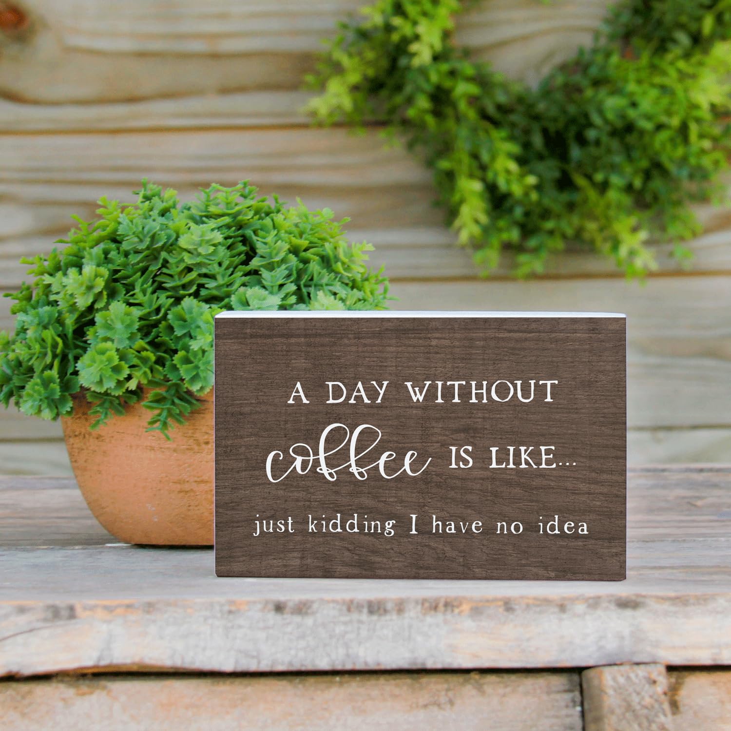 Simply Said, Inc Small Talk Coffee Sign - A Day Without Coffee Is Like... Just Kidding, I Have No Idea - 3.5 X 5.25 Inch Wood Si