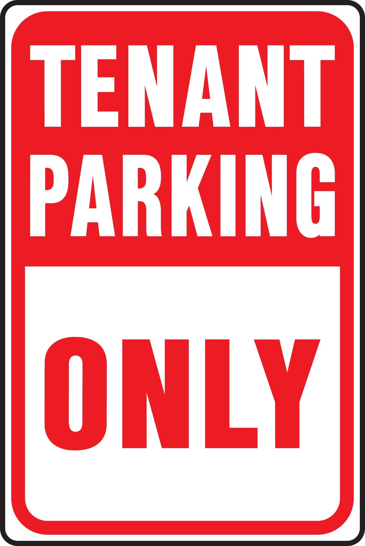HY-KO Products HW-42 Tenant Parking ONLY Aluminum Sign, 12 in x 18 in, Red & White/Red & White