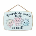 Disney The Aristocats Hanging Wood Wall Decor - Everybody Wants to Be a Cat - Fun Aristocats Sign for Kids Bedroom or Playroom
