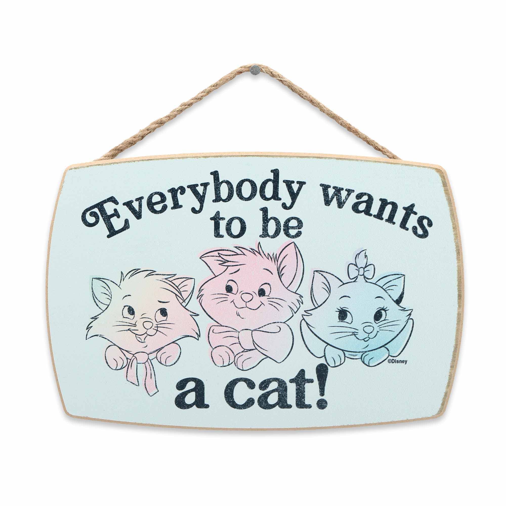 Disney The Aristocats Hanging Wood Wall Decor - Everybody Wants to Be a Cat - Fun Aristocats Sign for Kids Bedroom or Playroom