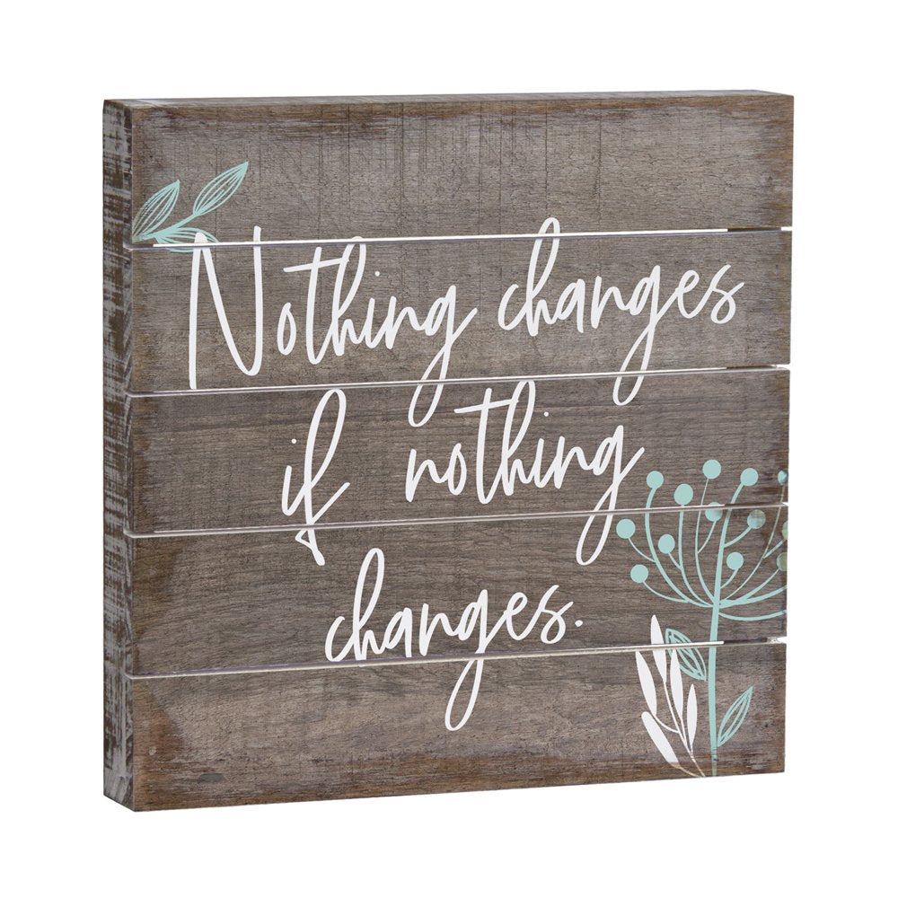 Sincere Surroundings PET12818 Nothing Changes - 8 x 8, Gray