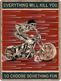 Motorcycle Skull Vintage Metal Tin Sign Everything Will Kill You So Choose Something Fun Funny Poster Club Cafe Restaurant Livin
