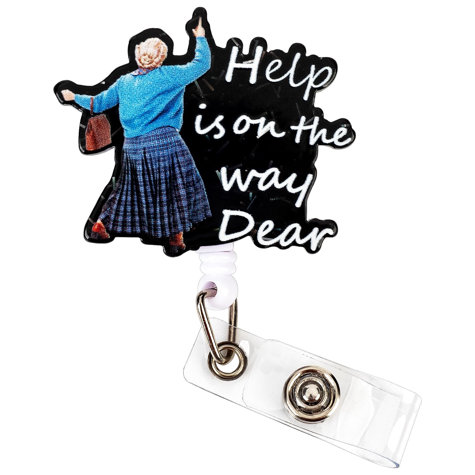 Help Is On The Way Dear Badge Reel, Funny Retractable Id Acrylic Badge Holder With Alligator Clip For Nurse Nursing Medical Assi