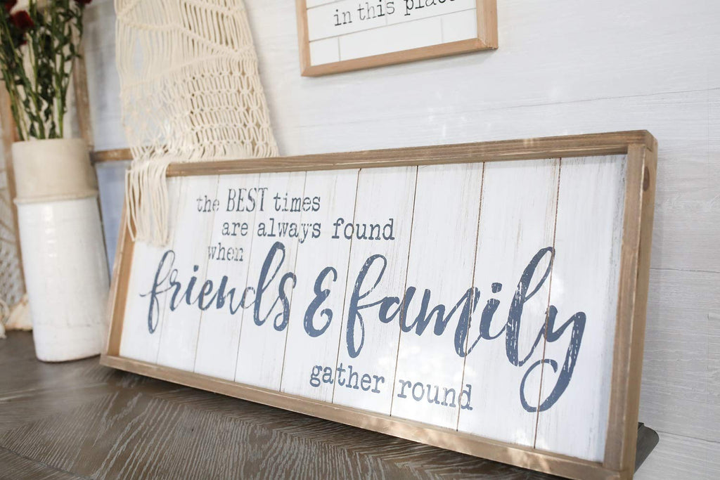 Parisloft The Best Times Are Always Found When Friends&Family Gather Round Rustic Wood Signs,Vantage Wooden Farmhouse Plaque, La