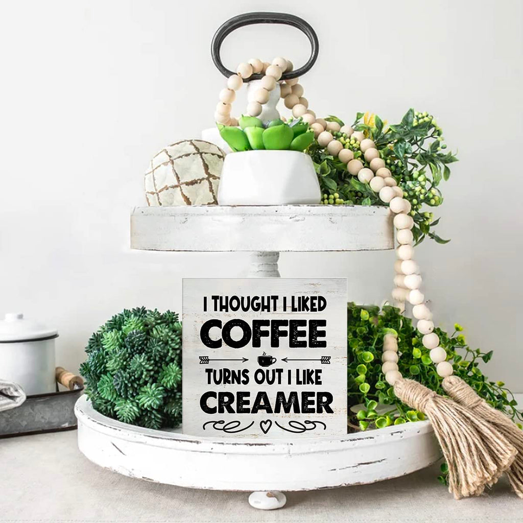 Rustic Coffee Wood Box Sign I Thought I Liked Coffee Turns Out I Like Creamer Wooden Box Sign Home Kitchen Coffee Bar Desk Shelf