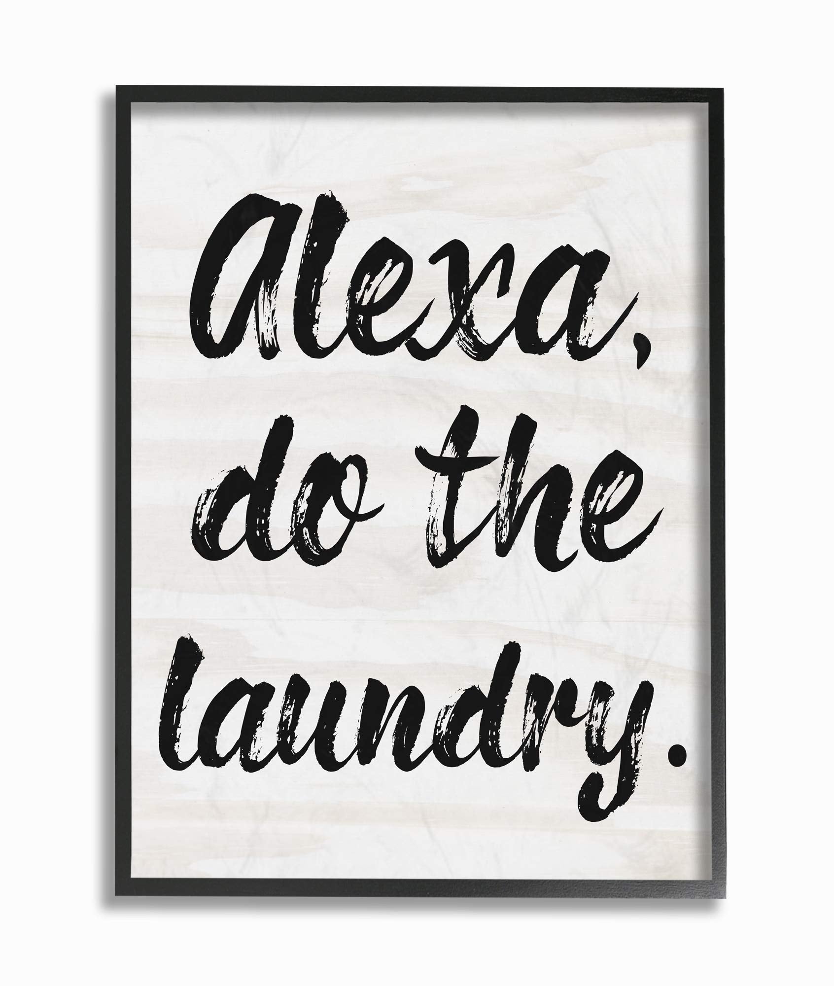 Stupell Industries Alexa Do The Laundry White Brush Typography Black Framed Wall Art, 24 x 30, Multi-Color