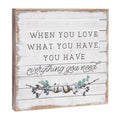 Simply Said, INC Perfect Pallets 14' Wood Sign - When You Love What You Have You Have