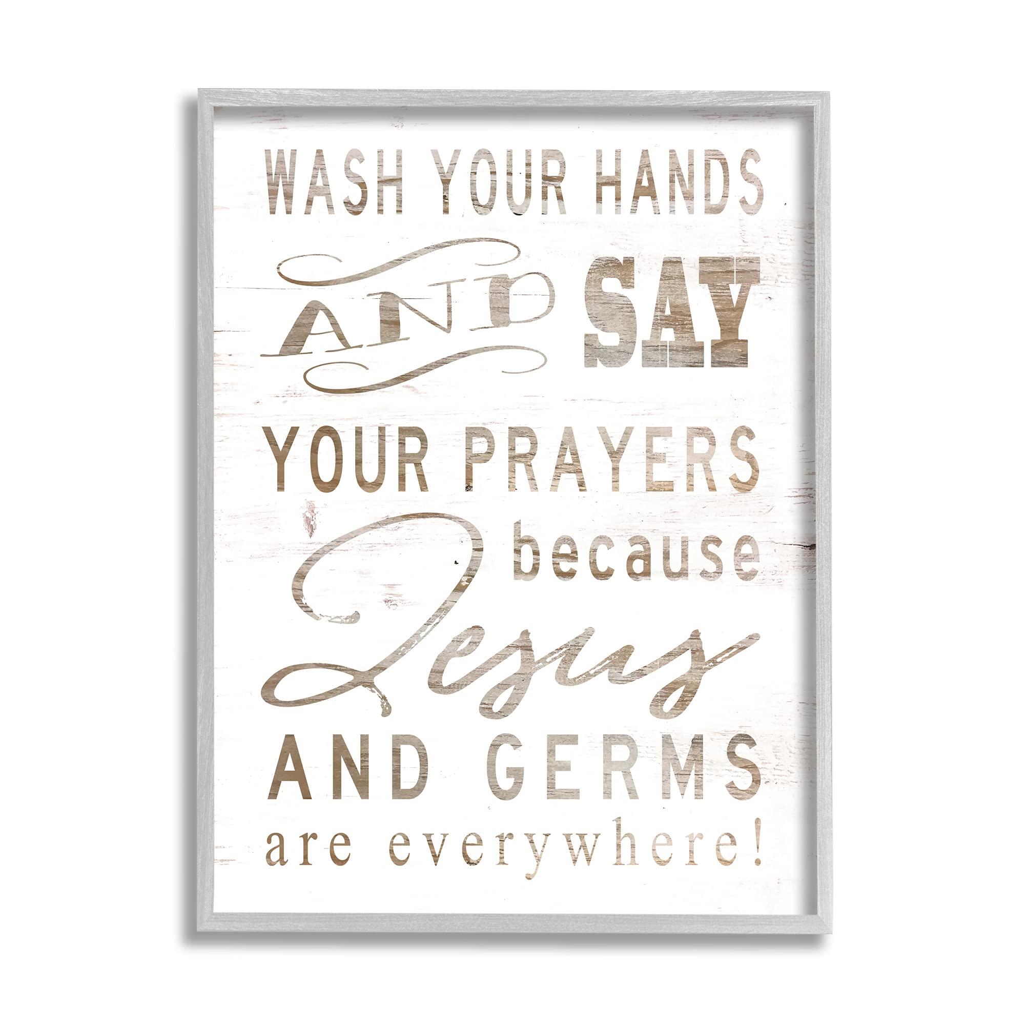 Stupell Industries White Wood Look Jesus and Germs are Everywhere Wash Your Hands Sign, Design by Cindy Jacobs Gray Framed Wall 