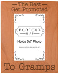 ThisWear Gift for Grandpa Best Get Promoted to Gramps Natural Wood Engraved 5x7 Portrait Picture Frame Wood