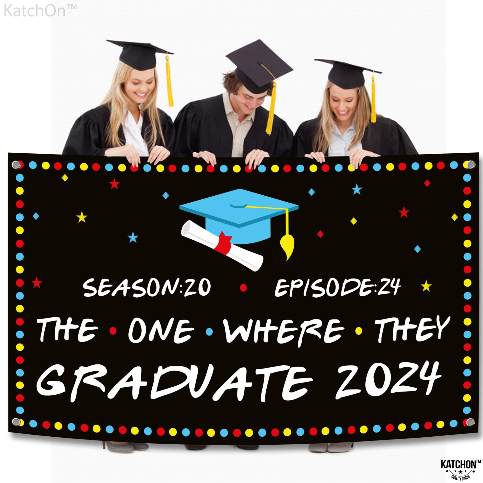Katchon, The One Where They Graduate 2024 Backdrop - Xtralarge, 72X44 Inch | Friends Graduation Banner, Friends Graduation Decor
