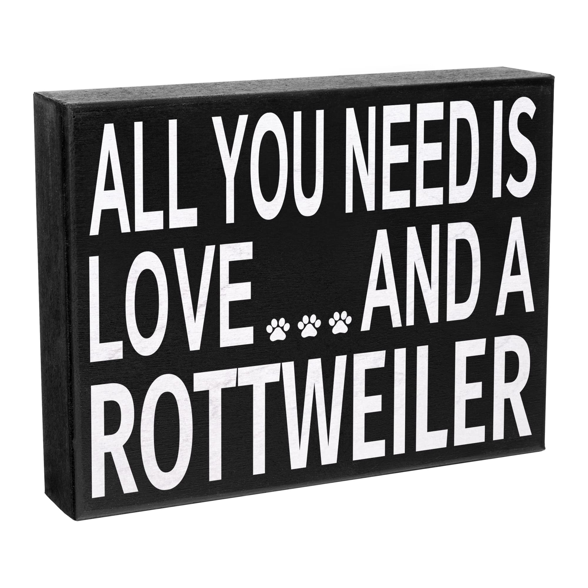 JennyGems Rottweiler Gifts, All You Need is Love and a Rottweiler Wooden Sign, Wall Hanging and Shelf Decor, Made in USA