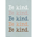 Teacher Created Resources Be Kind. Be Kind. Be Kind. Positive Poster
