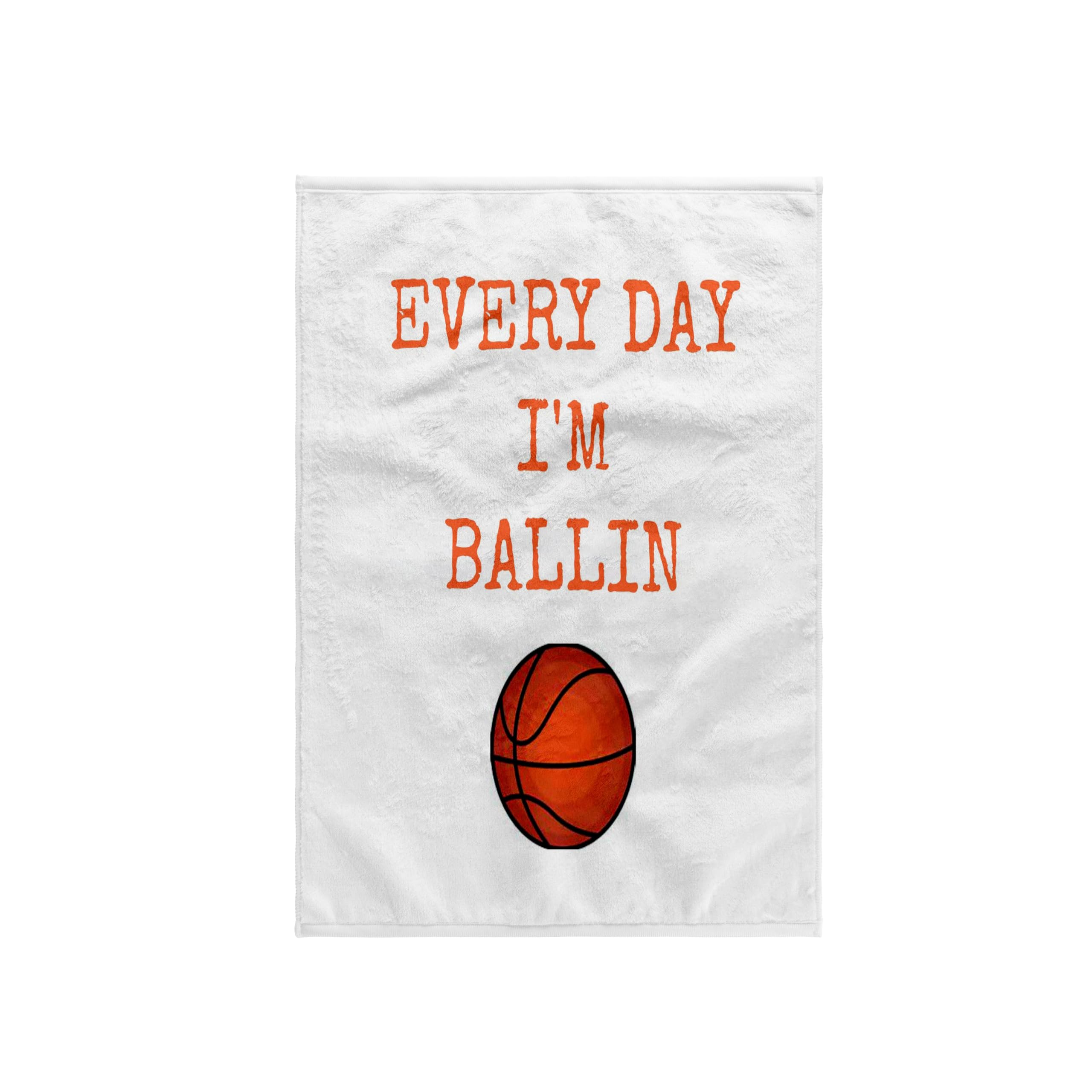 3D Rose Every Day im Ballin Basketball Picture Orange Lettering TWL_172351_1 Towel, 15 x 22, Multicolor