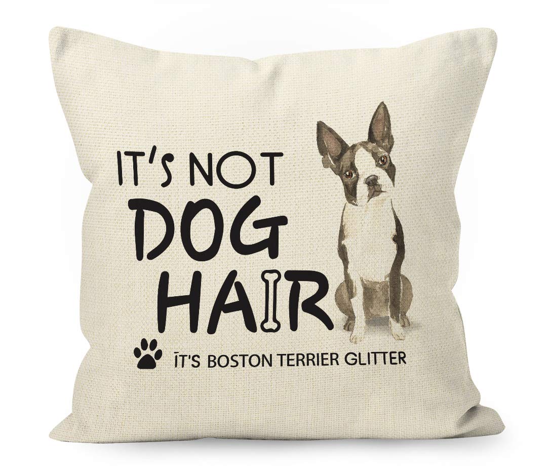 Yueshare Funny Dog Quote Its Not Dog Hair Its Boston Terrier Glitter Watercolor Cotton Linen Throw Pillow Cover, Boston Terrier