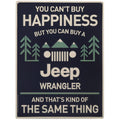 Jeep Wrangler Metal Sign - You Cant Buy Happiness But You Can Buy a Jeep Wrangler - Funny Jeep Wall Decor