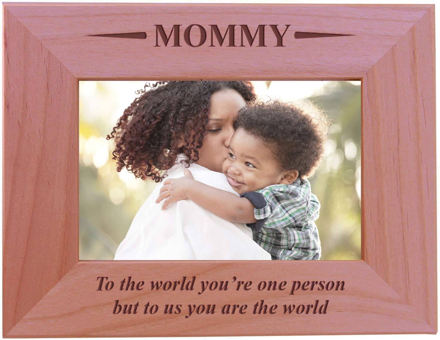 CustomGiftsNow Mommy - To the world youre one person but to us you are the world - Engraved Wood Picture Frame (4x6 Horizontal)