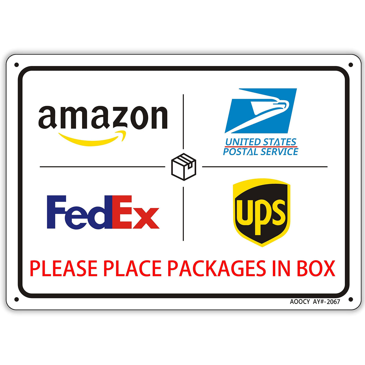 Please Place Packages In Box - Metal Aluminum Rust Free - 7' X 9.8' Heavy Duty Front Door Office Business Yard, Pre-Drilled Ho
