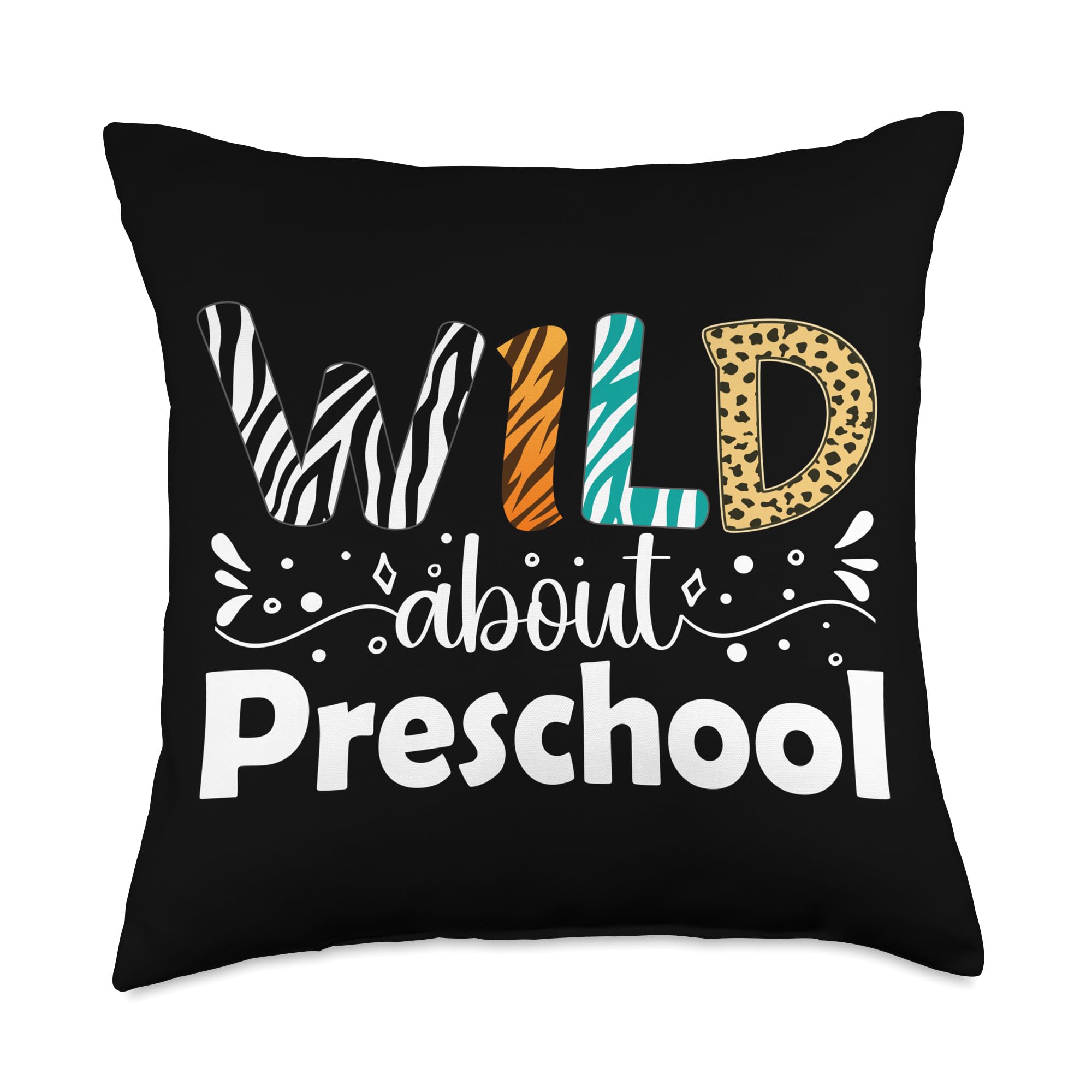 Wild About Preschool Back To School Funny Teachers Students Throw Pillow