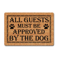 Funny Welcome Mat Personalized Doormat All Guest Must Be Approved By The Dog (23.7 In X 15.6 In) Fabric With Anti-Slip Rubber Ba
