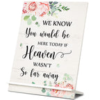 Blulu Wedding Memorial Sign Wooden Sign We Know You Would Be Here If Heaven Wasn't So Far Away Memorial Rustic Table Sign for We