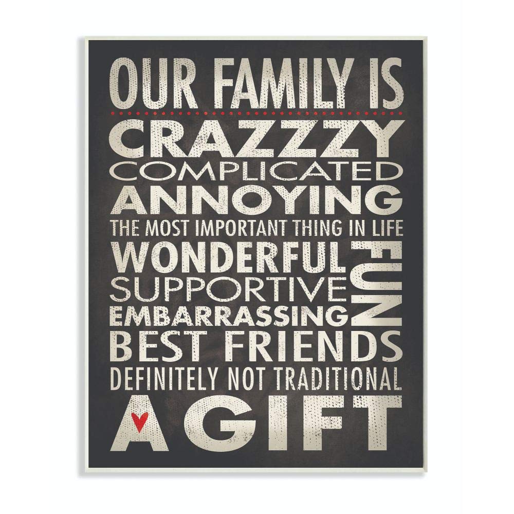 Stupell Home D  cor Funny Family Typographic 'Our Family Is Crazzzy ' Wall Plaque, 10 x 0.5 x 15, Proudly Made in USA