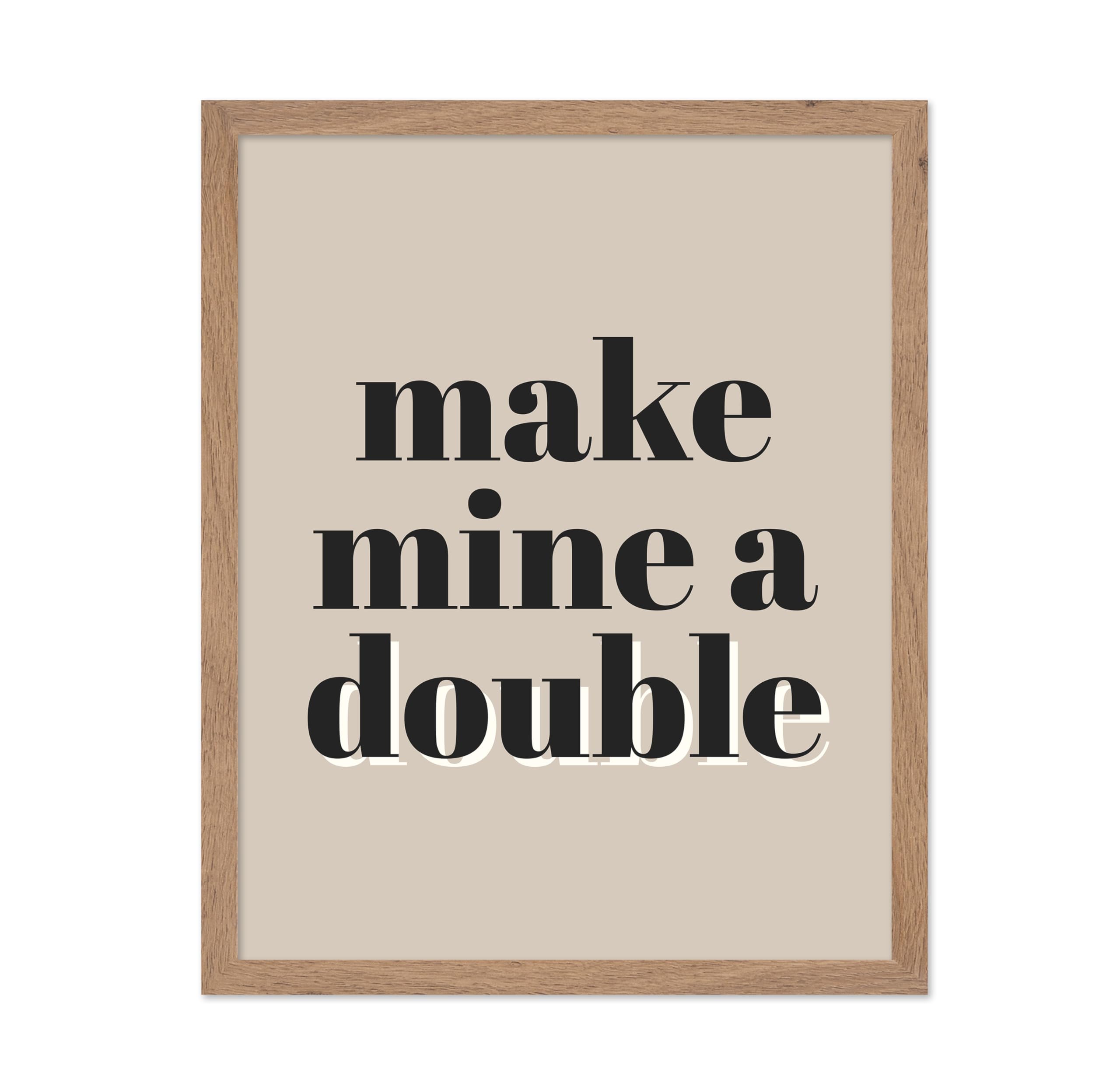 Poster Master Vintage Minimalist Poster - Retro Funny Print - Make Mine A Double, Unique, Simple, Typography - Gift for Artist, 