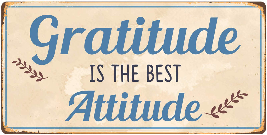 883HS Gratitude Is The Best Attitude 5'x10' Aluminum Hanging Novelty Sign